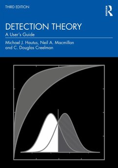 Detection Theory (eBook, PDF) - Hautus, Michael J.; Macmillan, Neil A.; Creelman, C. Douglas