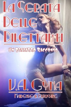 La Serata delle Dilettanti (eBook, ePUB) - Gyna, V. A.