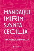 Mandaqui, Imirim e Santa Cecilia (eBook, ePUB) Mandaqui, Imirim e Santa Cecilia (eBook, ePUB)