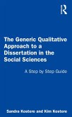 The Generic Qualitative Approach to a Dissertation in the Social Sciences (eBook, PDF)