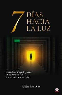 Cover 7 días hacia la luz (eBook, ePUB)