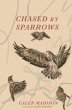 Chased By Sparrows (eBook, ePUB) - Bild 1