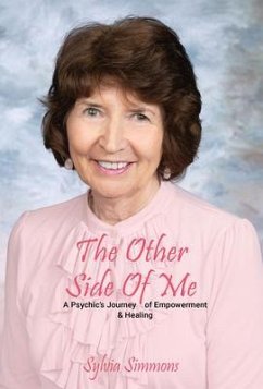 The Other Side Of Me - A Psychic's Journey of Empowerment and Healing (eBook, ePUB) - Simmons, Sylvia