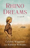 Rhino Dreams (eBook, ePUB)