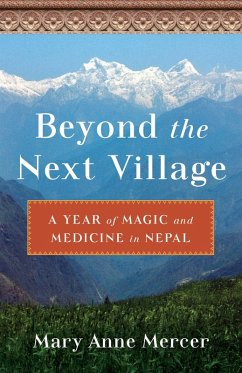 Beyond the Next Village (eBook, ePUB) - Mercer, Mary Anne