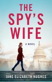 The Spy's Wife (eBook, ePUB)