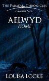 Aelwyd: Home (Caelestis Series) (eBook, ePUB)