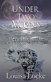 Under Two Moons: Paradisi Chronicles (Caelestis Series, #2) (eBook, ePUB)