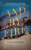 And By Fire (eBook, ePUB)