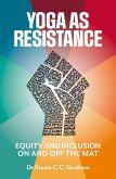 Yoga as Resistance (eBook, ePUB)