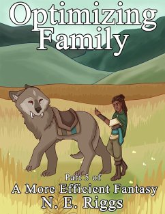 Optimizing Family (A More Efficient Fantasy, #5) (eBook, ePUB) - Riggs, N E