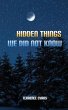 Hidden Things We Did Not Know (eBook,... - Bild 1