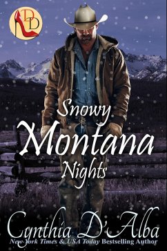 Snowy Montana Nights (Dallas Debutantes, #3) (eBook, ePUB) - D'Alba, Cynthia