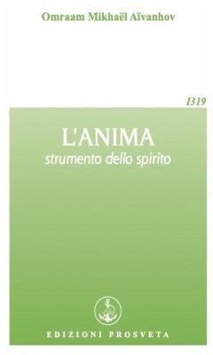 L'anima (eBook, ePUB) - Mikhaël Aïvanhov, Omraam