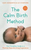 The Calm Birth Method (Revised Edition) (eBook, ePUB)