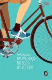 Um palhaço na boca do vulcão (eBook, ePUB) Um palhaço na boca do vulcão (eBook, ePUB)