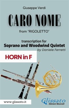 Cover (Horn in F) Caro Nome - Soprano & Woodwind Quintet (eBook, ePUB)