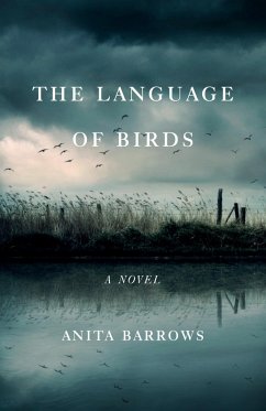 The Language of Birds (eBook, ePUB) - Barrows, Anita