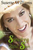 Something About Sam (An Inspirational Novel) (eBook, ePUB) Something About Sam (An Inspirational Novel) (eBook, ePUB)