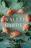 The Walled Garden (eBook, ePUB)