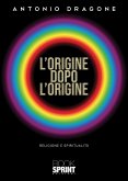 L’origine dopo l’origine (eBook, ePUB)