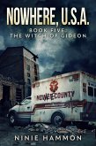 The Witch of Gideon (Nowhere USA, #5) (eBook, ePUB) The Witch of Gideon (Nowhere USA, #5) (eBook, ePUB)