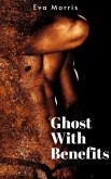 Ghost With Benefits (eBook, ePUB)