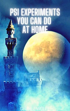 Psi Experiments You Can Do at Home (eBook, ePUB) Cover Psi Experiments You Can Do at Home (eBook, ePUB)