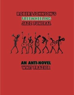 Cover Robert Johnson's Freewheeling Jazz Funeral (eBook, ePUB)