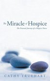 The Miracle of Hospice (eBook, ePUB)