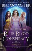 London Steampunk: The Blue Blood Conspiracy Books 4-6 (eBook, ePUB)