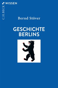 Geschichte Berlins (eBook, ePUB) - Stöver, Bernd