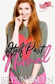 Half Past Normal (Dare to Love, #1) (eBook, ePUB)