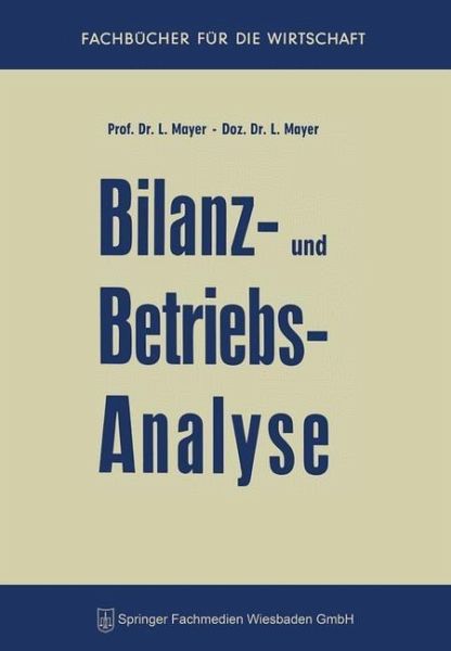 Bilanz- und Betriebsanalyse (eBook, PDF) Bilanz- und Betriebsanalyse (eBook, PDF)