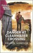 Danger at Clearwater Crossing (eBook,... - Bild 1