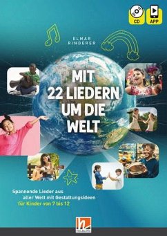 Mit 22 Liedern um die Welt, Heft inkl. CD + App - Rinderer, Elmar