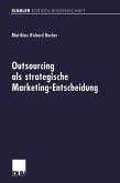 Outsourcing als strategische Marketing-Entscheidung (eBook, PDF)