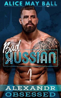 Obsessed (Bad Russian, #1) (eBook, ePUB) - Ball, Alice May