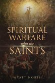Spiritual Warfare with the Saints (eBook, ePUB)