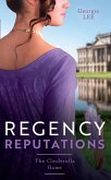 Regency Reputations: The Cinderella Game: Engagement of Convenience / The Cinderella Governess (eBook, ePUB)
