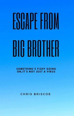 Cover Escape From Big Brother (PREVAILING TRUTH) (eBook, ePUB)