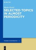Selected Topics in Almost Periodicity