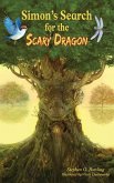 Simon's Search for the Scary Dragon (Simon's Tree House Adventures, #2) (eBook, ePUB)