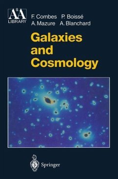 Galaxies and Cosmology (eBook, PDF) - Combes, Francoise; Boisse, Patrick; Mazure, Alain; Blanchard, Alain