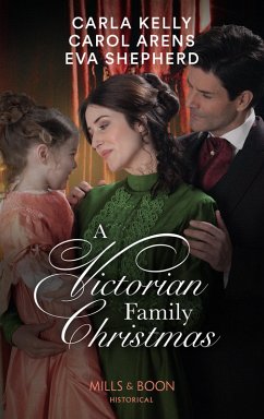 A Victorian Family Christmas (eBook, ePUB) - Kelly, Carla; Arens, Carol; Shepherd, Eva