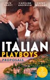 Italian Playboys: Proposals: It Started at a Wedding... / Valtieri's Bride / Wearing the De Angelis Ring (eBook, ePUB)