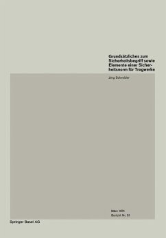 Cover Grundsätzliches zum Sicherheitsbegriff sowie Elemente einer Sicherheitsnorm für Tragwerke / Basics on Safety Concept and Elements of a Safety Code for Structures / Remarques fondamentales sur le concept de sécurité et éléments d'une norme de sécurité pour les structures (eBook, PDF)