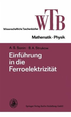 Einführung in die Ferroelektrizität (eBook, PDF) - Loparo, Kenneth A.; Strukow, B. A.