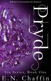 Pryde (Sin Series, #1) (eBook, ePUB)