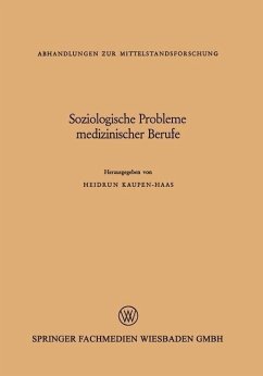 Soziologische Probleme medizinischer Berufe (eBook, PDF) - Kaupen-Haas, Heidrun